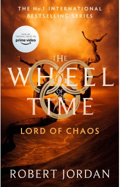 Lord Of Chaos: Book 6 of the Wheel of Time (soon to be a major TV series)
